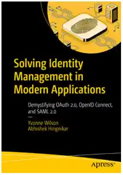 Solving Identy Management in Modern Applications - Yvonne Wilson