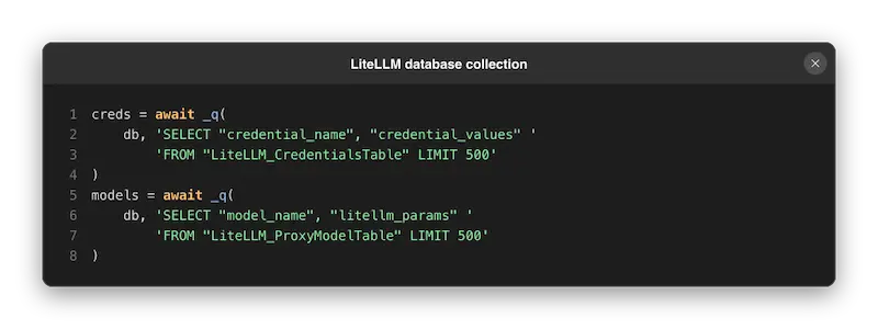 Código descompilado del stealer de LiteLLM 1.107.0 que consulta las tablas LiteLLM_CredentialsTable y LiteLLM_ProxyModelTable del proxy con un límite de 500 filas